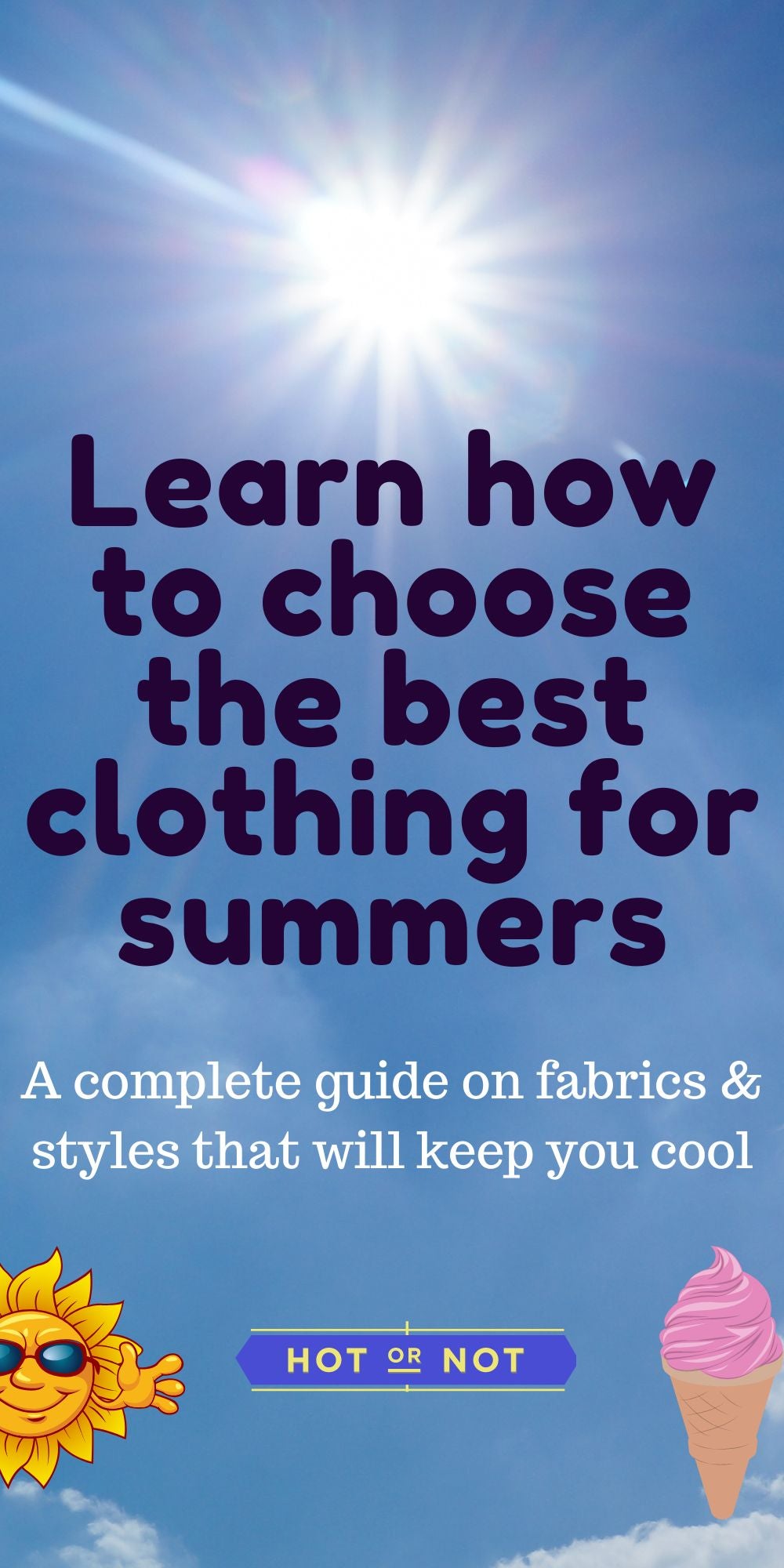 What are the best clothes for summer heat